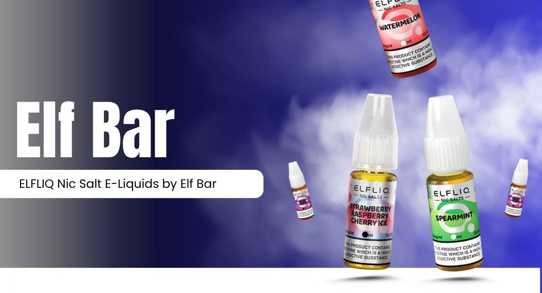 ELFLIQ Nic Salt E-Liquids by Elf Bar