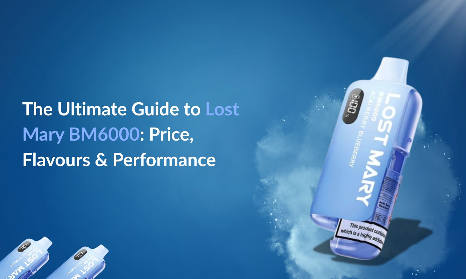 The Ultimate Guide to Lost Mary BM6000: Price, Flavours & Performance