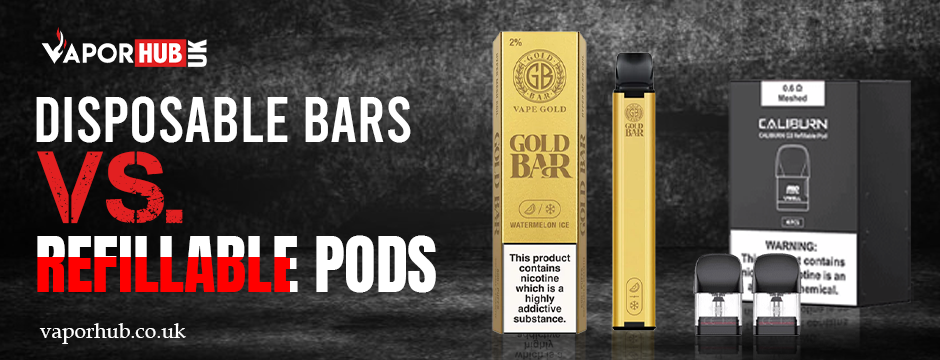 Disposable Bars vs. Refillable Pods: Which Is Right for You?